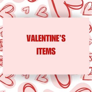 Valentine’s Items